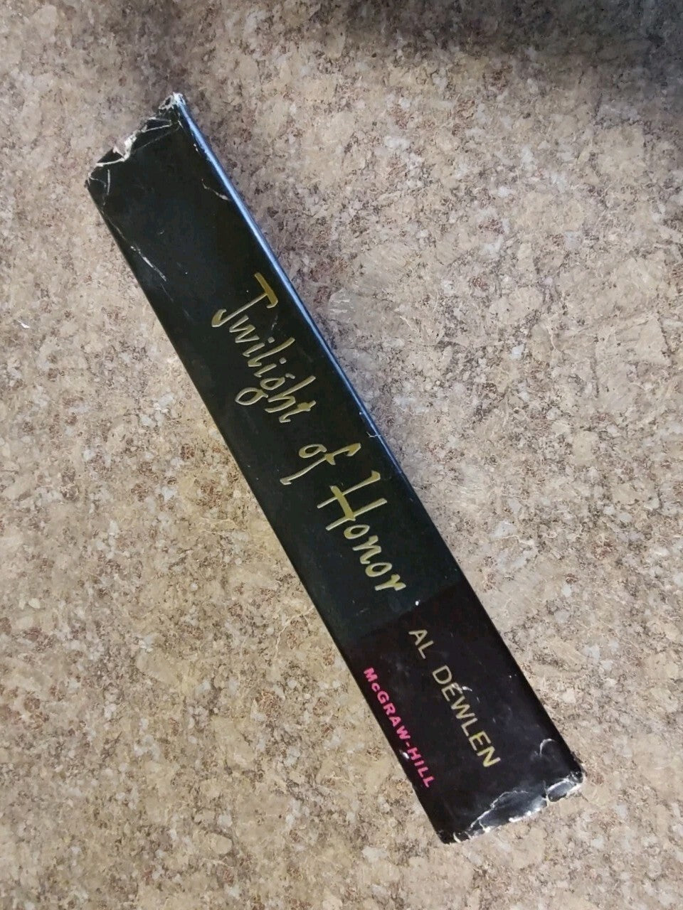 TWILIGHT OF HONOR BY AL DEWLEN Hardcover 1961 B12