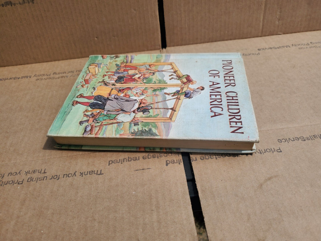 Pioneer Children of America 1955 Hardcover by Caroline D. Emerson B3