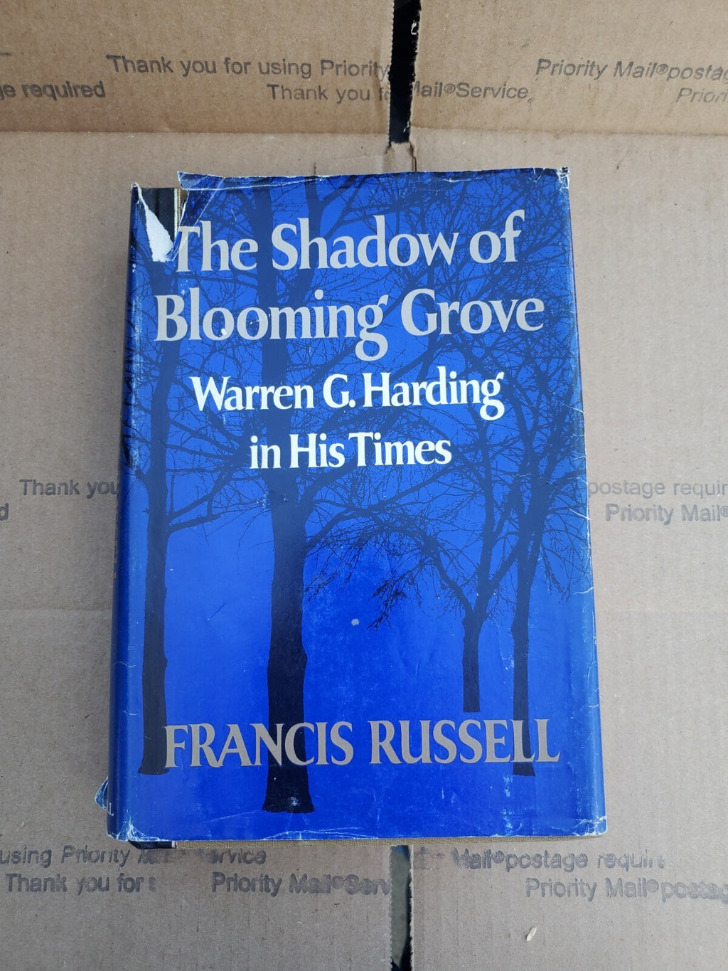 The SHADOW of BLOOMING GROVE: Warren G. Harding by Francis Russell (1968 HC  B8