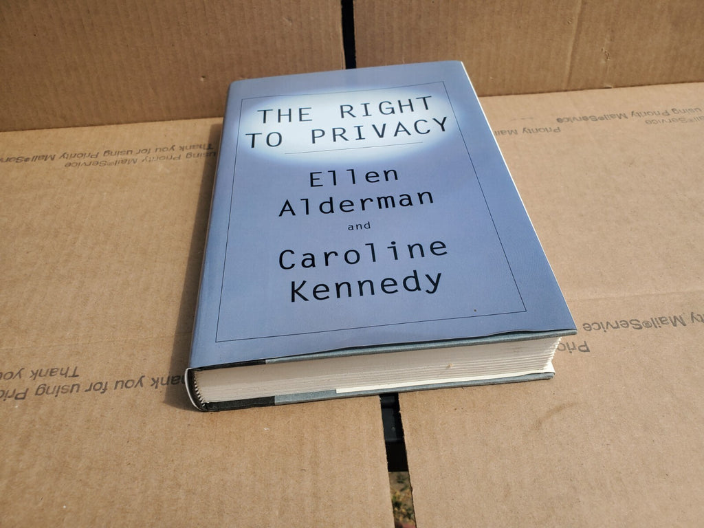 The Right To Privacy By Ellen Alderman & Caroline Kennedy - HCDJ B3