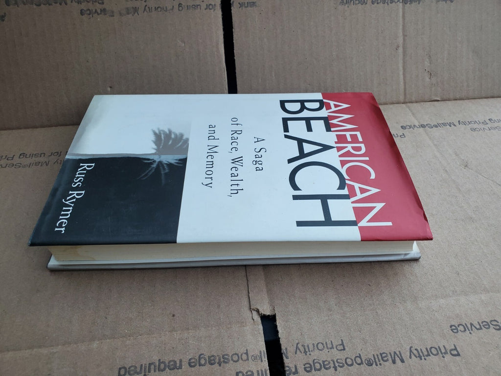 American Beach : A Saga of Race, Wealth, and Memory Hardcover Rus B9