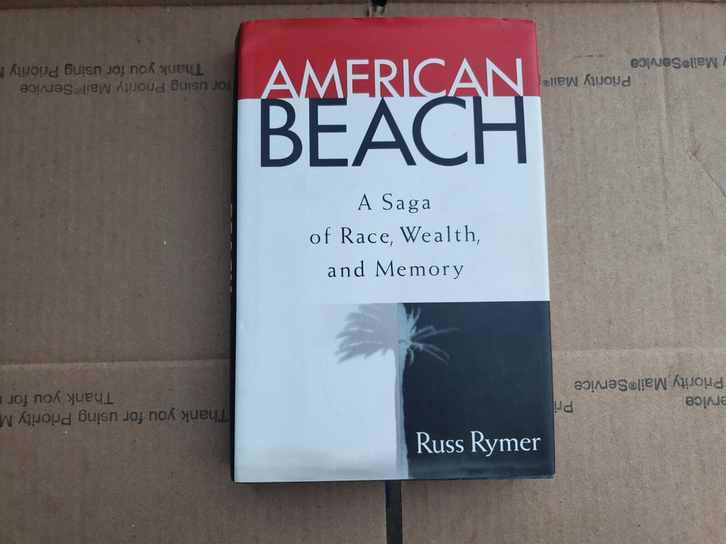 American Beach : A Saga of Race, Wealth, and Memory Hardcover Rus B9