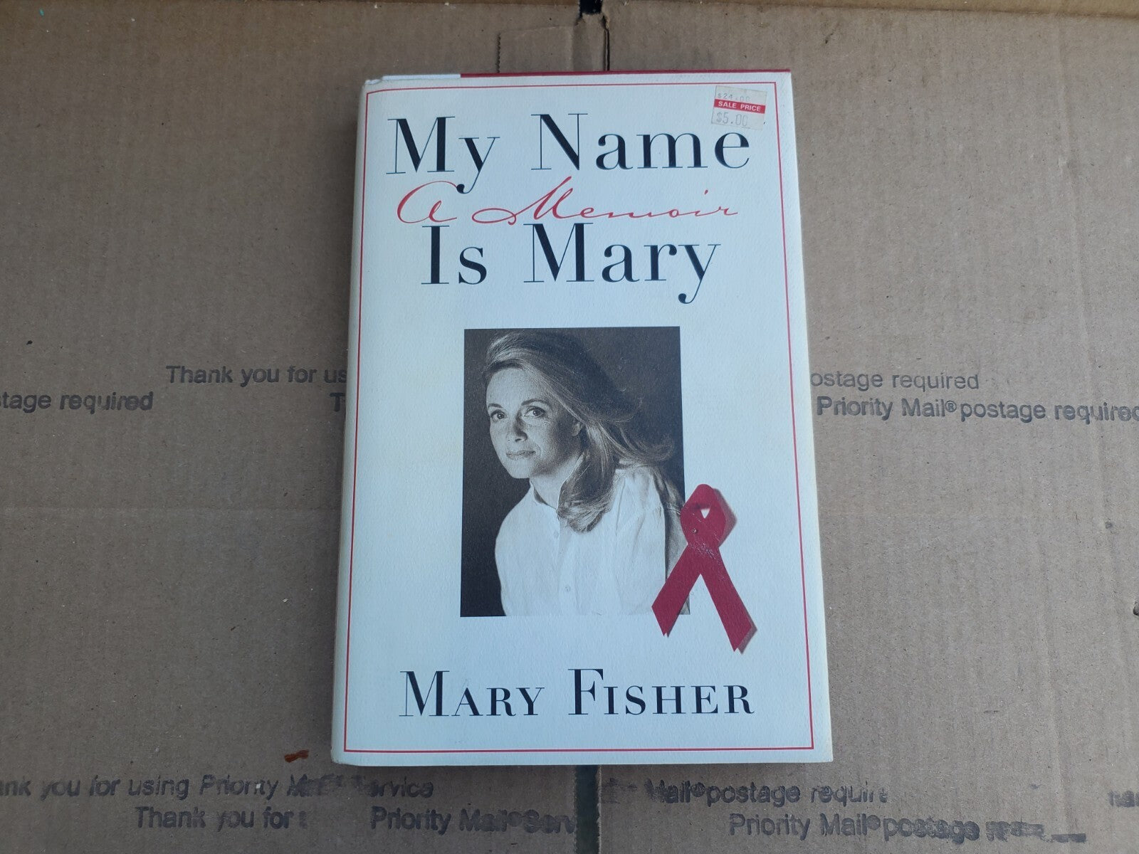 My Name Is Mary: A Memoir by Mary Fisher Hardcover B8
