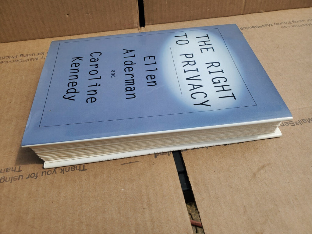 The Right To Privacy By Ellen Alderman & Caroline Kennedy - HCDJ B3