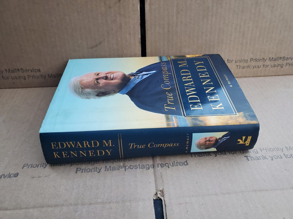 True Compass : A Memoir by Edward M. Kennedy (2009, Hardcover) B3