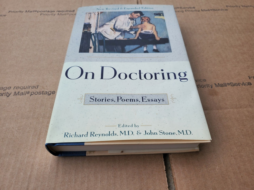 On Doctoring: Stories, Poems, Essays - Hardcover - B6