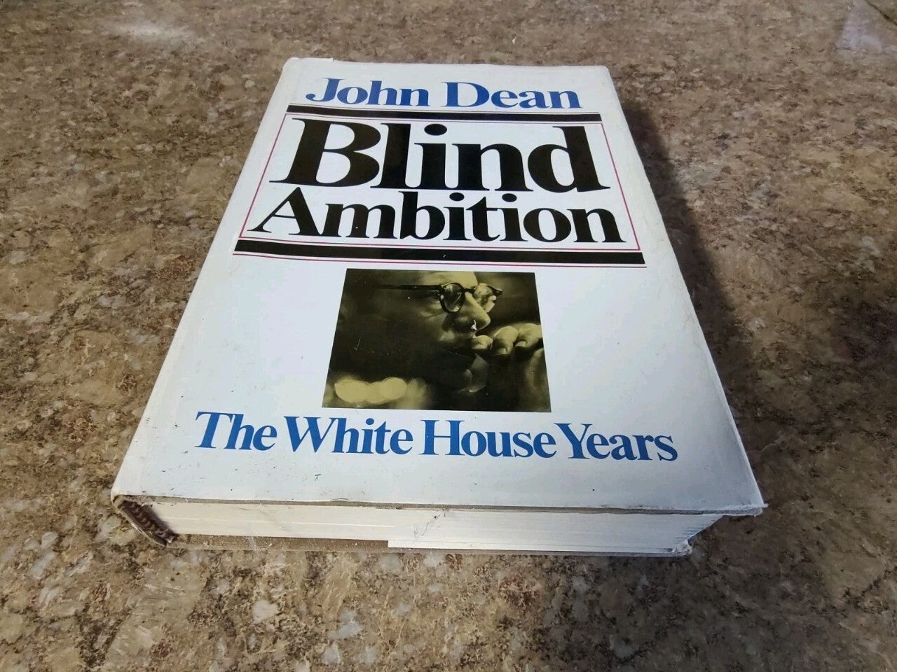 Blind Ambition: The White House Years - Hardcover By Dean, John B12