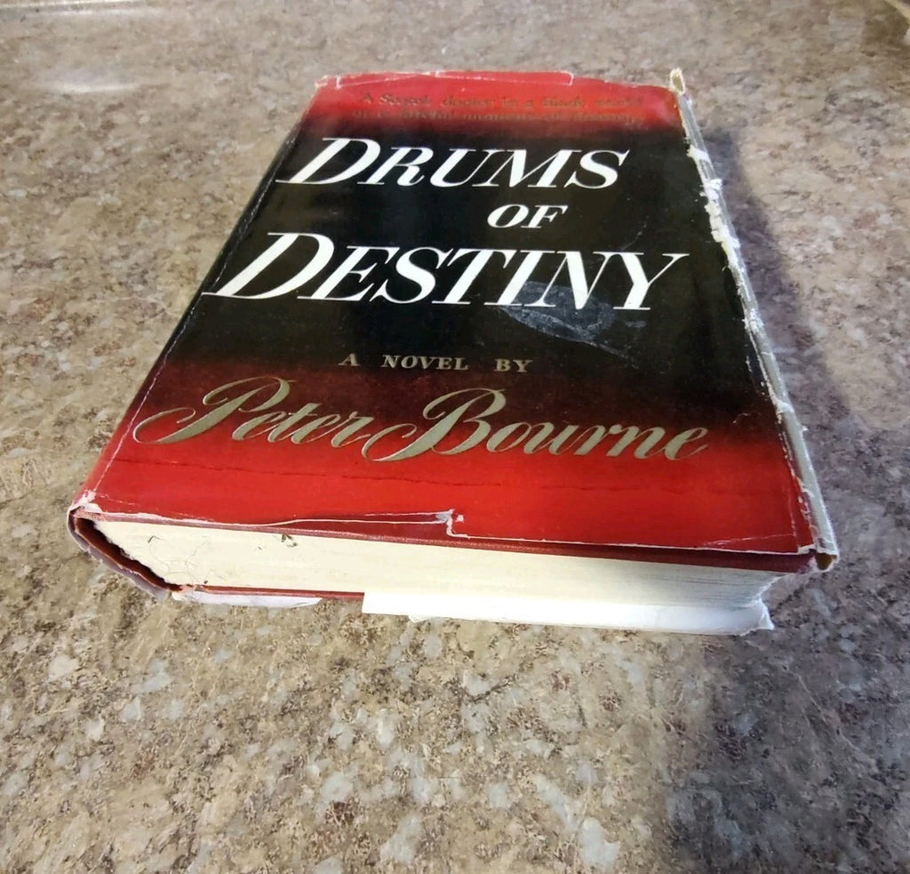 Drums Of Destiny A Novel By Peter Bourne 1947 HCDJ B12