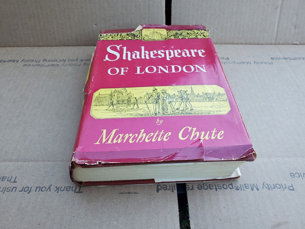 Shakespeare Of London by Marchette Chute, 1st Edition 1949