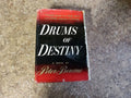 Drums Of Destiny A Novel By Peter Bourne 1947 HCDJ B12