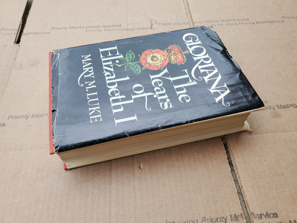Gloriana : The Years of Elizabeth I Mary M. Luke B6